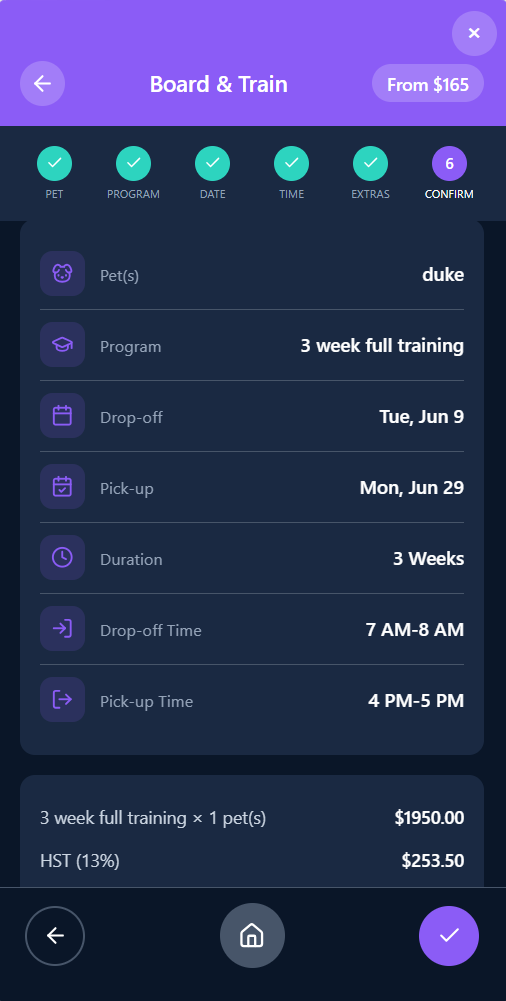 Mobile booking wizard at the Confirm step for a Board and Train program showing pet duke, 3 week full training, drop-off Tue Jun 9, pick-up Mon Jun 29, duration 3 weeks, drop-off time 7-8AM, pick-up time 4-5PM, total $1950 with HST $253.50
